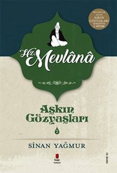 Aşkın Gözyaşları 2 Mevlana