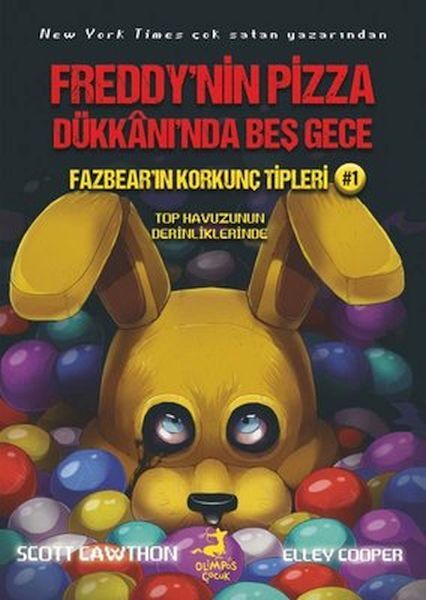 Fazbear'In Korkunç Tipleri 1 Top Havuzunun Derinliklerinde Freddy'Nin Pizza Dükkanı'Nda Beş Gece