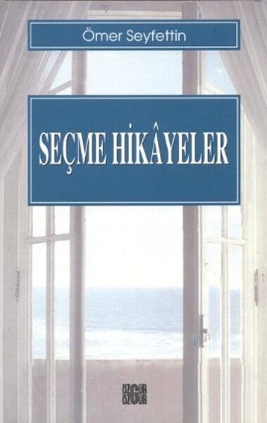 Seçme Hikayeler Ömer Seyfettin