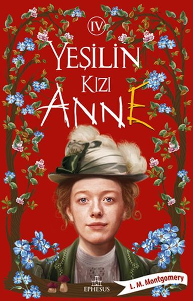 Yeşilin Kızı Anne 4 Ciltsiz