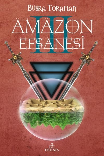 Amazon Efsanesi Serisi 3 Kitap Ciltli Baskı Büşra Toraman