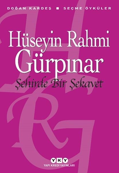 Şehirde Bir Şekavet Seçme Öyküler