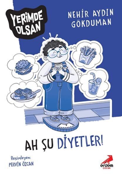 Ah Şu Diyetler Yerimde Olsan