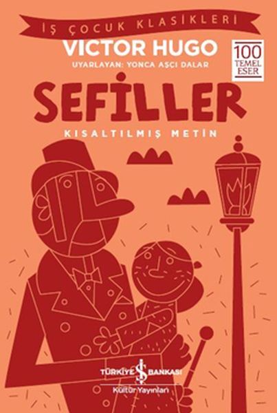 Sefiller İş Çocuk Klasikleri Kısaltılmış Metin