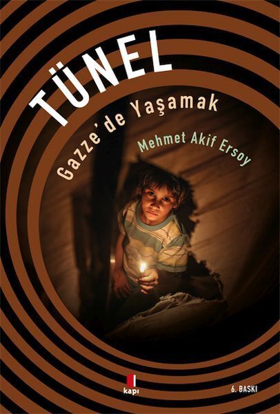 Tünel Gazze'de Yaşamak