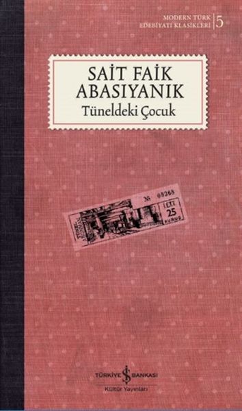 Tüneldeki Çocuk ( Şömizli Cİltli )