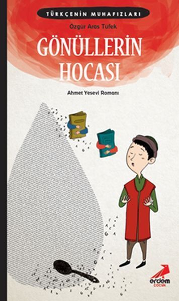 Türkçenin Muhafızları 5 Gönüllerin Hocası