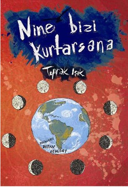 Fen Bilimleri: Nine Bizi Kurtarsana