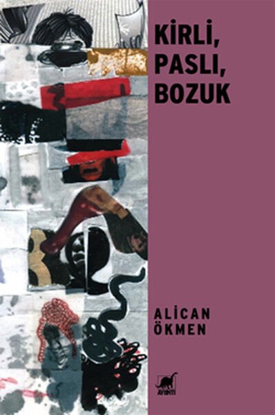 Kirli Paslı Bozuk - Alican Ökmen