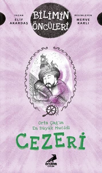 Orta Çağın En Büyük Mucidi Cezeri