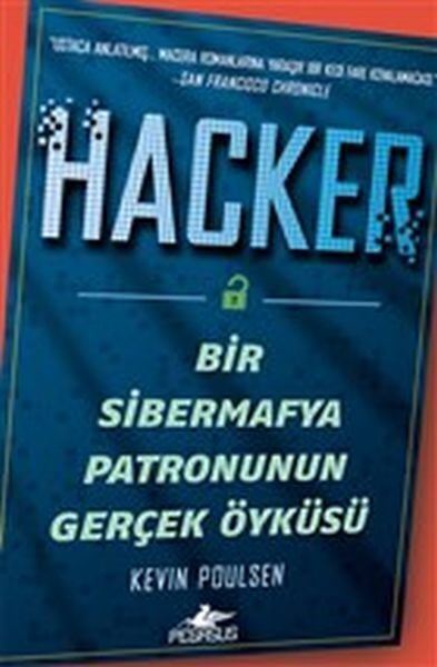 Hacker Bir Sibermafya Patronunun Gerçek Öyküsü