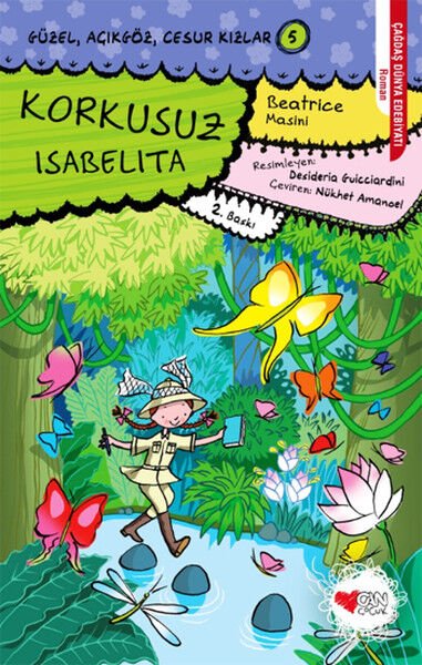 Güzel, Açıkgöz, Cesur Kızlar 05 Korkusuz Isabelita