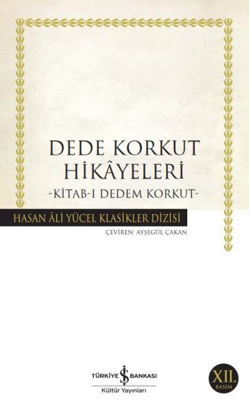 Dede Korkut Hikayeleri Hasan Ali Yücel Klasikleri