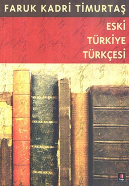 Eski Türkiye Türkçesi XV. Yüzyıl Gramer Metin Sözlük