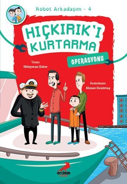 Arkadaşım Robot 4 Hıçkırıkı Kurtarma Operasyonu
