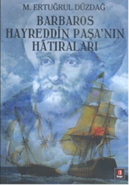 Barbaros Hayreddin Paşa'nın Hatıraları