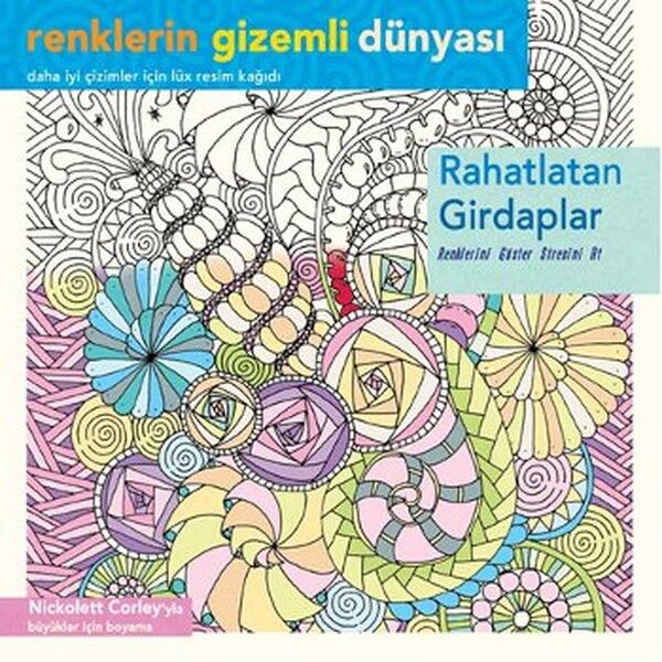 Renklerin Gizemli Dünyası Rahatlatan Girdaplar