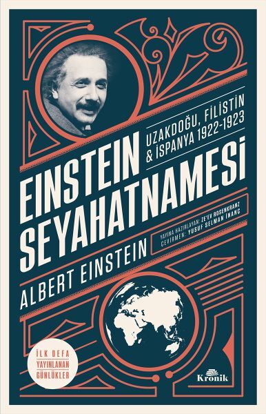Einstein Seyahatnamesi Uzakdoğu Filistin İspanya 1922 1923