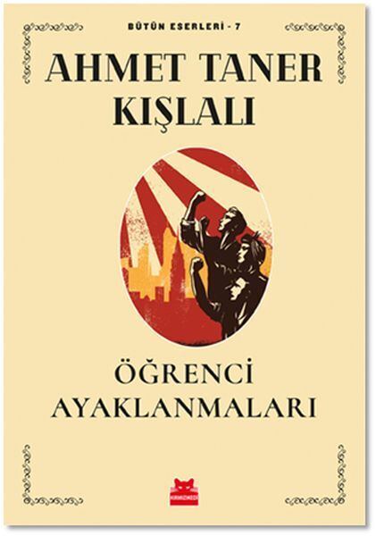 Öğrenci Ayaklanmaları Bütün Eserleri 7