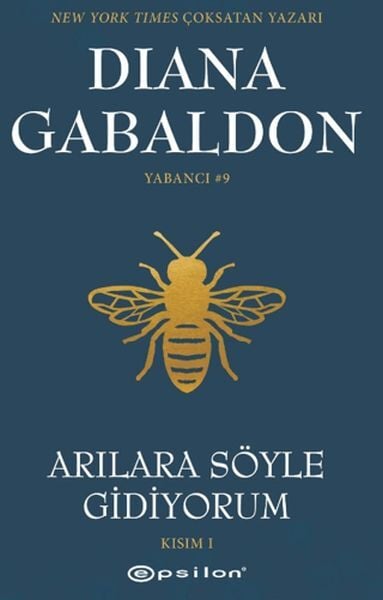 Arılara Söyle Gidiyorum Kısım 1 Yabancı