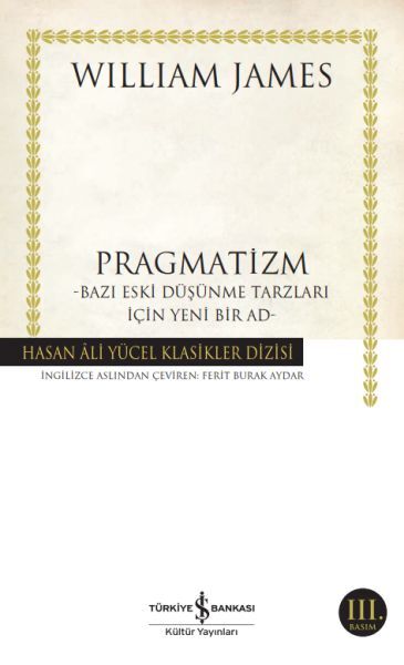 PRAGMATİZM-BAZI ESKİ DÜŞÜNME TARZLARI İ. (K.KAPAK)
