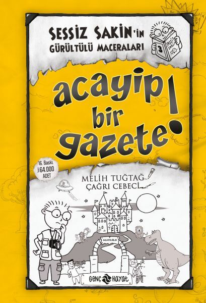 Sessiz Sakin'İn Gürültülü Maceraları 03 - Acayip Bir Gazete! (Ciltli)