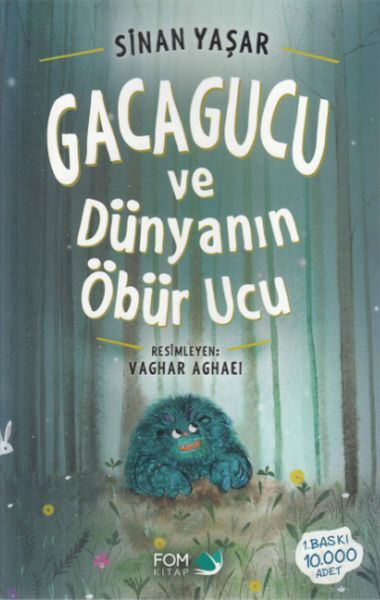 Gacagucu Ve Dünyanın Öbür Ucu