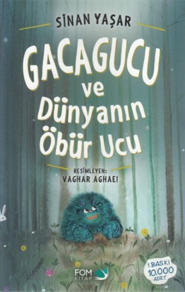 Gacagucu Ve Dünyanın Öbür Ucu