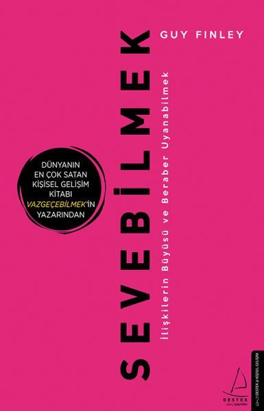 Sevebilmek İlişkilerin Büyüsü Ve Beraber Uyanabilmek