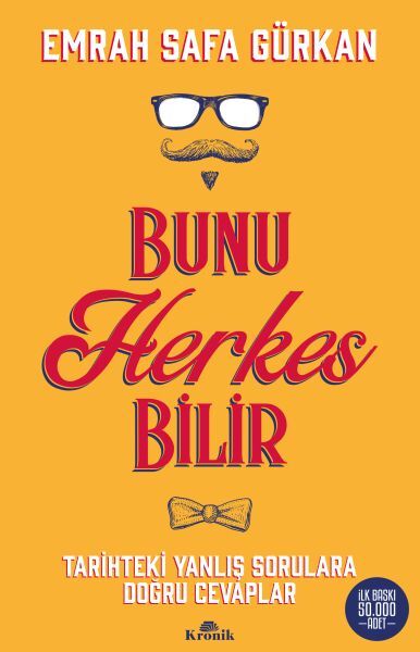 Bunu Herkes Bilir Tarihteki Yanlış Sorulara Doğru Cevaplar