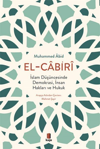 El Cabiri İslam Düşüncesinde Demokrasi, İnsan Hakları ve Hukuk