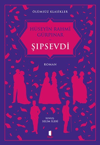 Şıpsevdi Ölümsüz Klasikler