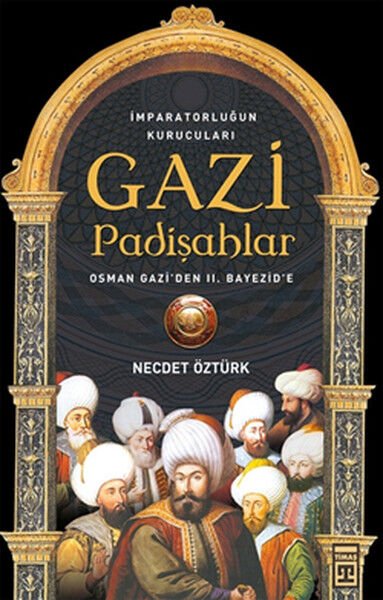 Gazi Padişahlar