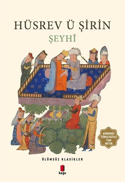 Hüsrev Ü Şirin Ölümsüz Klasikler