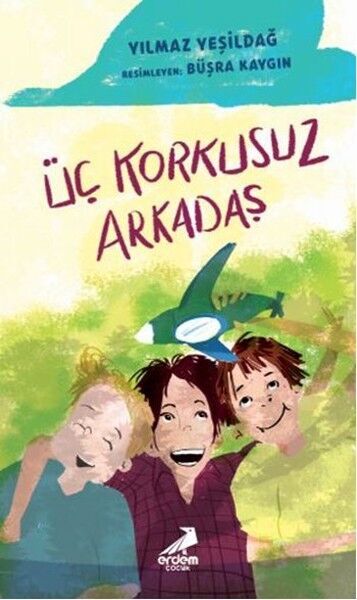 Üç Korkusuz Arkadaş