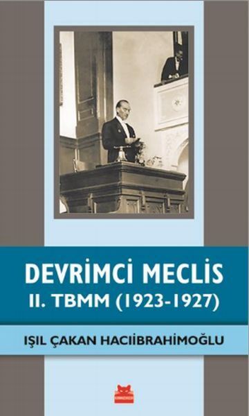 Devrimci Meclis II. TBMM 1923 1927