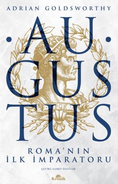 Augustus Roma'nın İlk İmparatoru