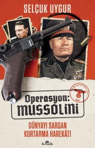 Operasyon Mussolini Dünyayı Sarsan Kurtarma Harekatı