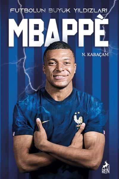 Mbappe Futbolun Büyük Yıldızları