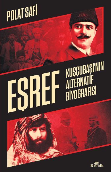 Eşref Kuşçubaşının Alternatif Biyografisi Gizli Teşkilatlar