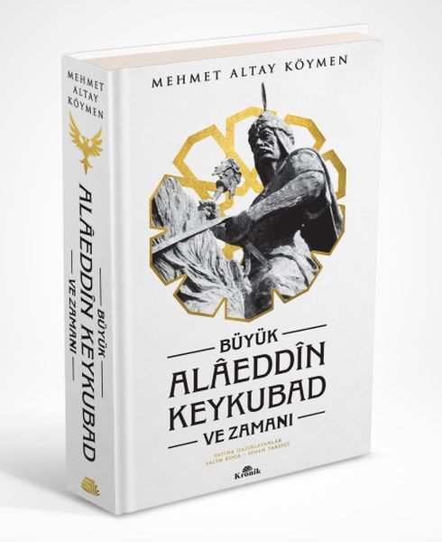 Büyük Alaeddin Keykubad ve Zamanı Ciltli