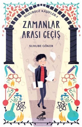 Zamanlar Arası Geçiş Huzursuz Kaşifler 1
