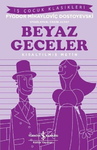 Beyaz Geceler Kısaltılmış Metin