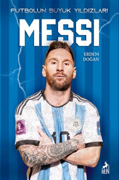 Messi Futbolun Büyük Yıldızları