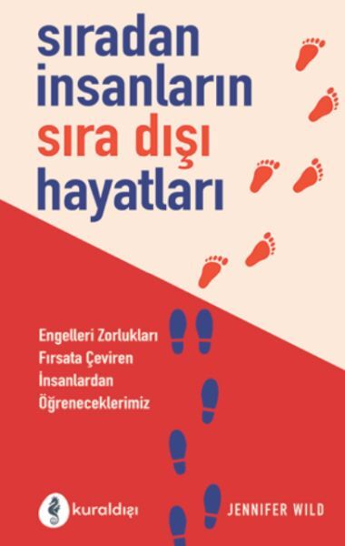 Sıradan İnsanlar Sıra Dışı Hayatlar