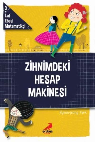 Zihnimdeki Hesap Makinesi Laf Ebesi Matematikçi 3