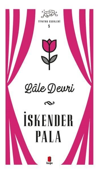 Lale Devri Tiyatro Eserleri 5 Ciltsiz