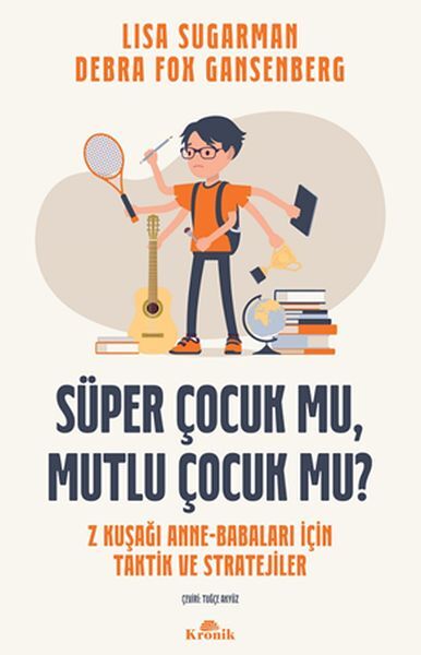 Süper Çocuk mu, Mutlu Çocuk mu