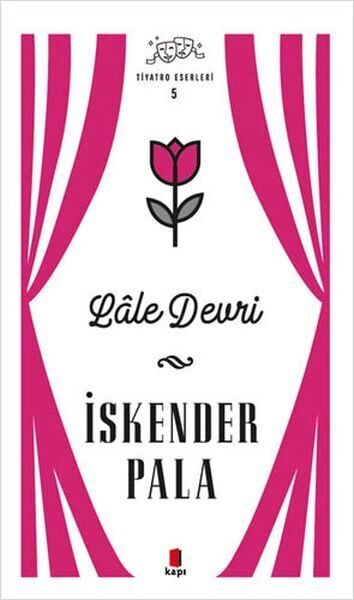 Lale Devri Tiyatro Eserleri 5