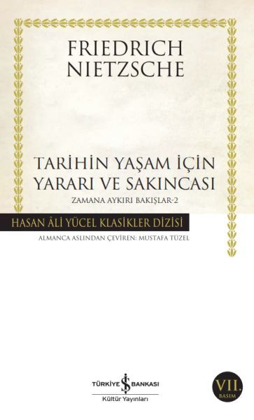 TARİHİN YAŞAM İÇİN YARARI VE SAKINCASI (K.KAPAK)